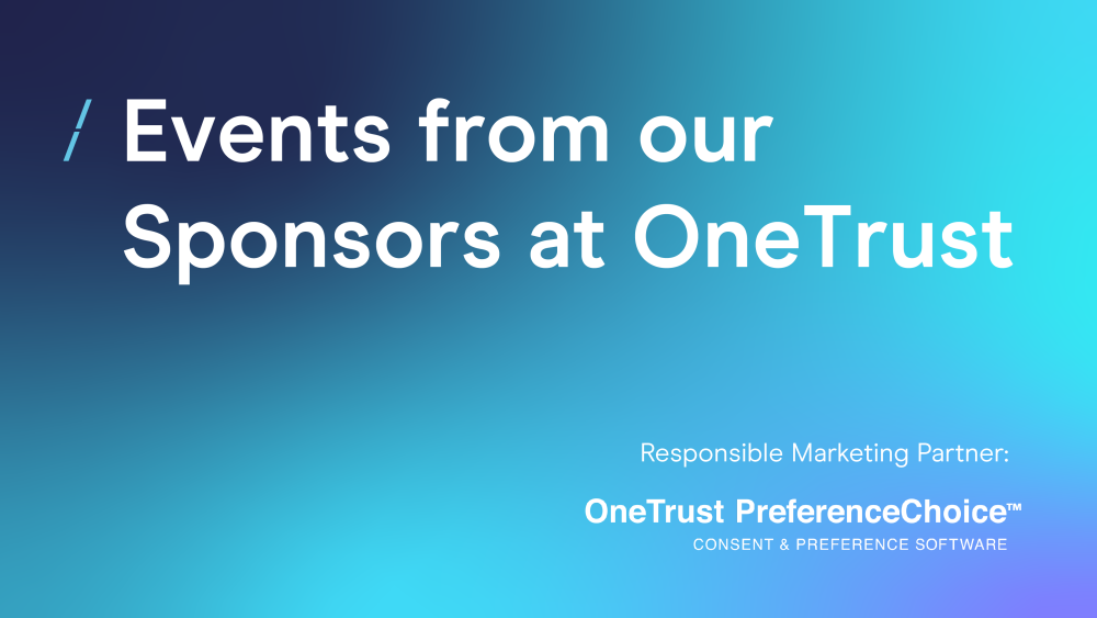 T-events-from-our-sponsors-at-onetrust-1031.png