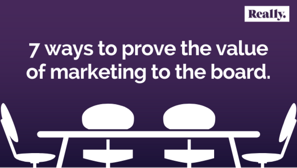 T-7-ways-to-prove-the-value-of-marketing-to-the-board..png