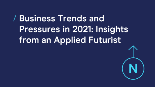 T-cHJldmlldw%3D%3D-business-trends-and-pressures-in-2021_dma-north.png