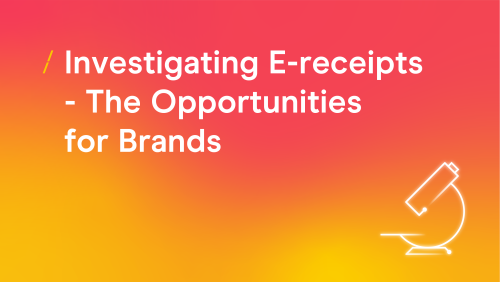 T-cHJldmlldw%3D%3D-investigating-e-receipts---the-opportunities-for-brands_research-articles-copy.png