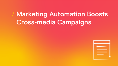 T-cHJldmlldw%3D%3D-marketing-automation-boosts-cross-media-campaigns_research-articles-copy-5.png