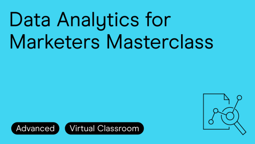Data Analytics for Marketers Masterclass