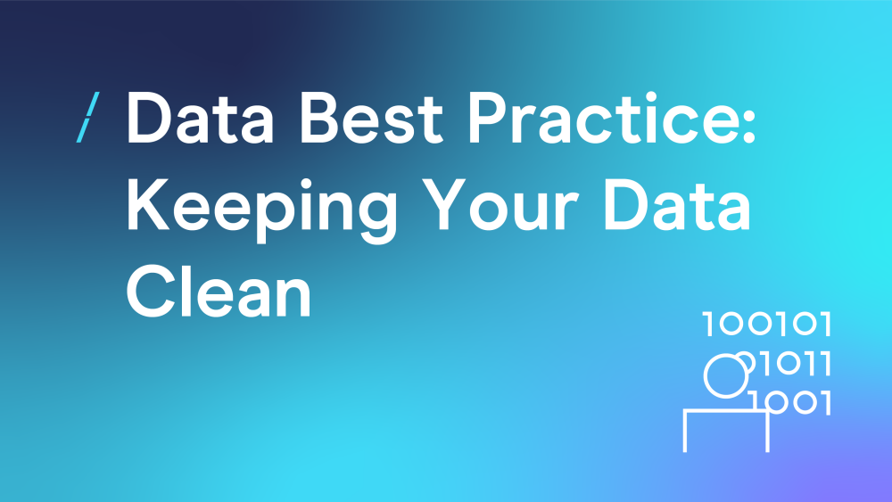 T-data-best-practice--keeping-your-data-clean_customer-data-council-(002).png