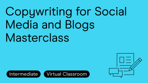 Copywriting for Social Media and Blogs Masterclass