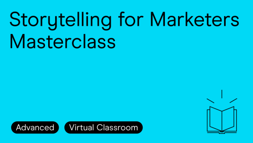 Storytelling for Marketers Masterclass