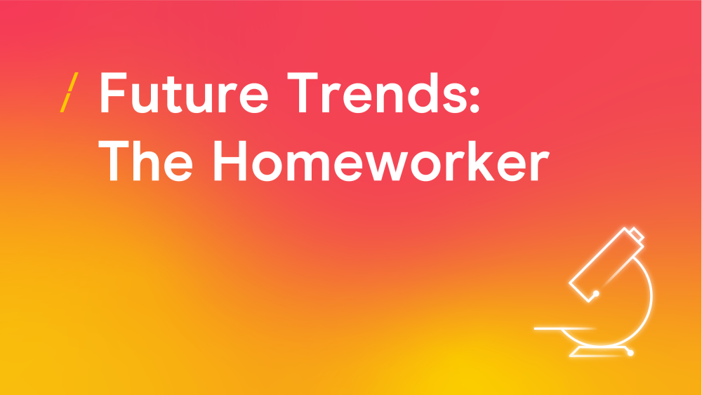 T-future-trends-homeworker_research-articles-copy-3.png