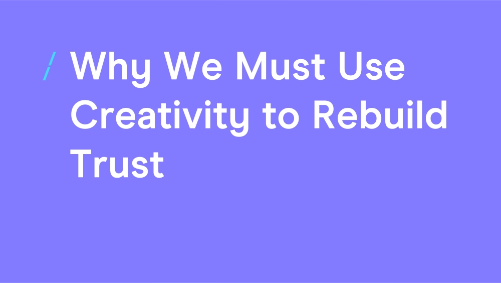 T-great-british-creativity-why-we-must-use-creativity-to-rebuild-trust_general-articles.png