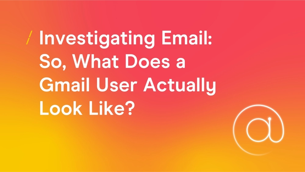 T-investigating-email----so-what-does-a-gmail-user-actually-look-like.jpg