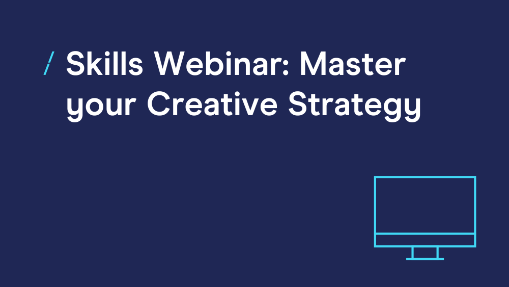 T-skills-webinar--master-your-creative-strategy1.png