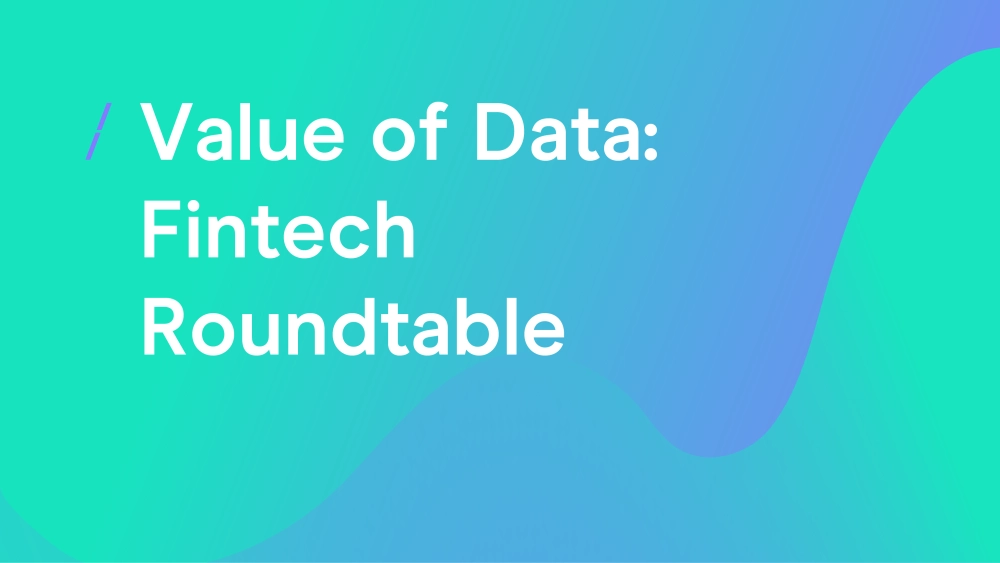 T-value-of-data--fintech-roundtable_general-articles.png