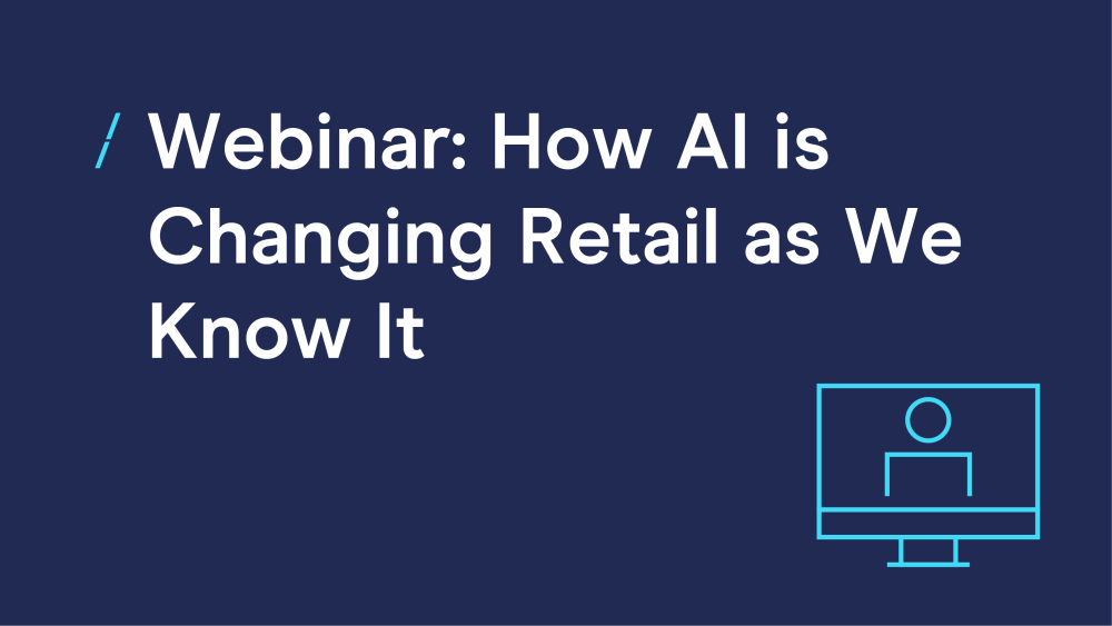 T-webinar--how-ai-is-changing-retail-as-we-know-it-_webinars1.png