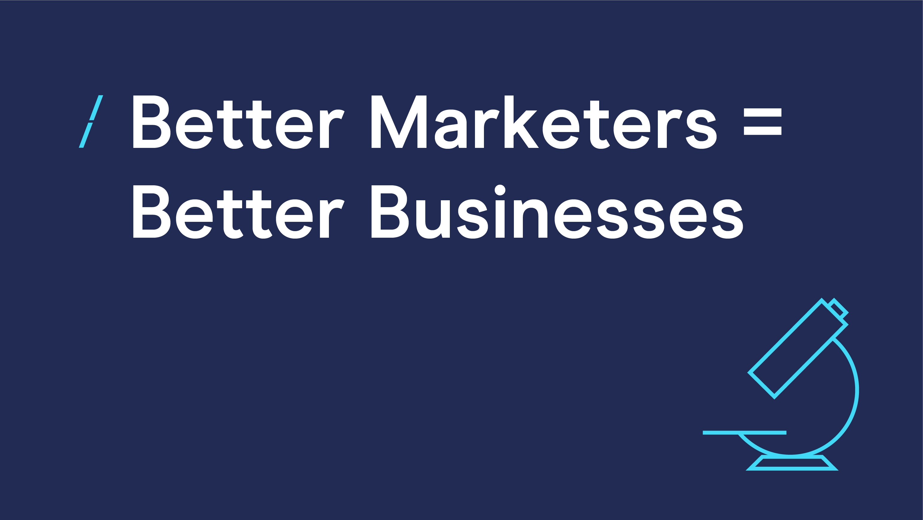 Better Marketers = Better Businesses_Research articles.png