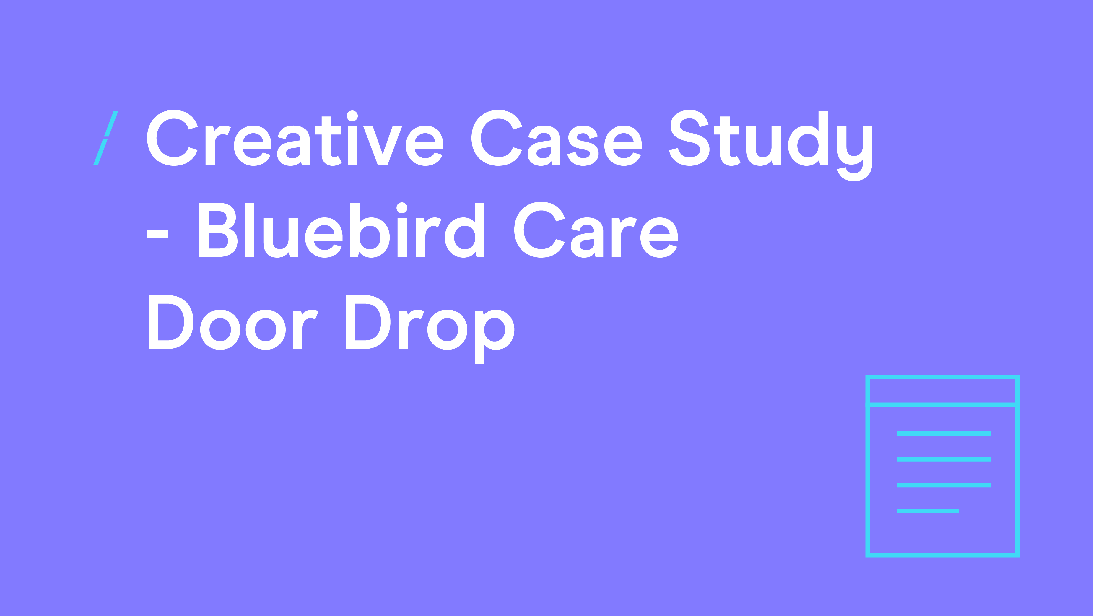 Creative Case Study - Bluebird Care Door Drop_Events copy 4_Events copy 4 (002).png